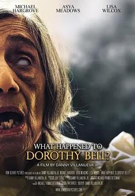 多萝西·贝尔怎么了？